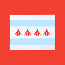 Load image into Gallery viewer, Clitorosity Chicago Flag Print