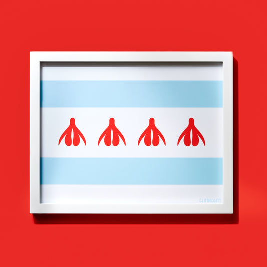 Clitorosity Chicago Flag Print